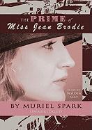 The Prime of Miss Jean Brodie [With Earbuds]