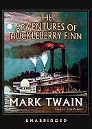 The Adventures of Huckleberry Finn [With Headphones]