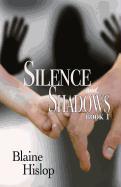 Silence and Shadows - Book 1