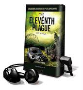 The Eleventh Plague [With Earbuds]