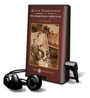 The Magnificent Ambersons [With Earbuds]