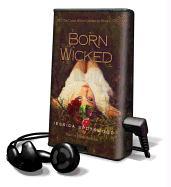 Born Wicked [With Earbuds]