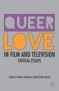 Queer Love in Film and Television