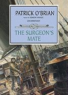 The Surgeon's Mate [With Earbuds]