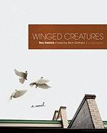 Winged Creatures [With Earbuds]