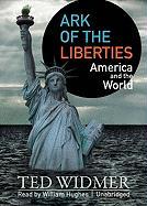 Ark of the Liberties: America and the World [With Earbuds]