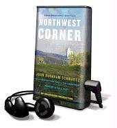 Northwest Corner [With Earbuds]