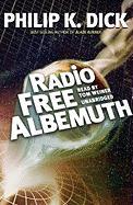 Radio Free Albemuth [With Earbuds]