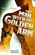 The Man with the Golden Arm [With Earbuds]