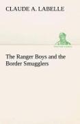 The Ranger Boys and the Border Smugglers