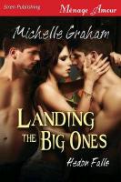 Landing the Big Ones [Hedon Falls] (Siren Publishing Menage Amour)