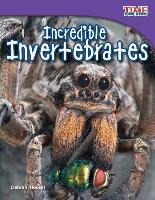 Incredible Invertebrates (Library Bound)