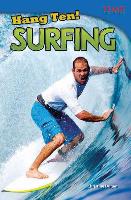 Hang Ten! Surfing (Library Bound)
