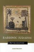 Rabbinic Judaism: The Theological System