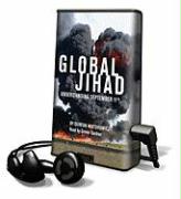 Global Jihad: Understanding September 11th [With Earbuds]