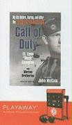 Call of Duty: My Life Before, During and After the Band of Brothers [With Headphones]