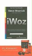 iWoz: How I Invented the Personal Computer, Co-Founded Apple, and Had Fun Doing It [With Headphones]