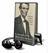 Lincoln's Melancholy