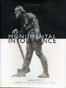 Monumental Intolerance