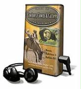 Tales of the Old West: Cowboys, Clowns & Carneys [With Earbuds]