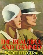 The Beautiful and Damned [With Headphones]