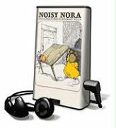 Noisy Nora: And Other Stories [With Earbuds]