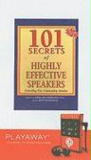 101 Secrets of Highly Effective Speakers: Controlling Fear, Commanding Attention [With Headphones]