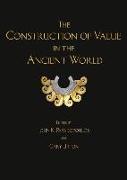 The Construction of Value in the Ancient World