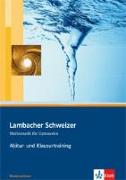 Lambacher Schweizer. 11. und 12. Schuljahr. Abitur- und Klausurtraining. Niedersachsen