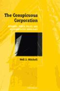 The Conspicuous Corporation: Business, Public Policy, and Representative Democracy