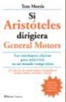 Si Aristóteles dirigiera General Motors