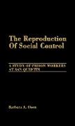 The Reproduction of Social Control