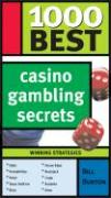 1000 Best Casino Gambling Secrets