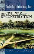 The Civil War and Reconstruction