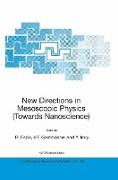 New Directions in Mesoscopic Physics (Towards Nanoscience)