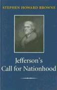 Jefferson's Call for Nationhood