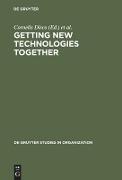 Getting New Technologies Together