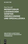 Repertorium lateinischer Wörterverzeichnisse und Speziallexika
