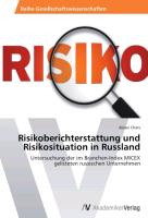 Risikoberichterstattung und Risikosituation in Russland