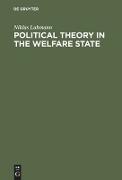 Political Theory in the Welfare State
