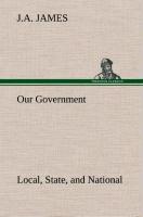 Our Government: Local, State, and National: Idaho Edition