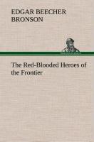 The Red-Blooded Heroes of the Frontier