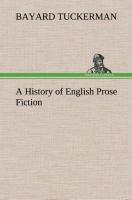 A History of English Prose Fiction