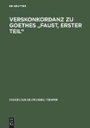 Verskonkordanz zu Goethes "Faust, Erster Teil"