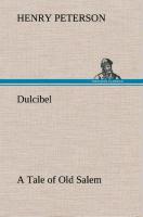 Dulcibel A Tale of Old Salem