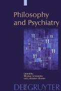 Philosophy and Psychiatry