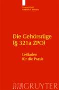 Die Gehörsrüge (§ 321a ZPO)