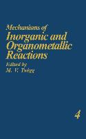 Mechanisms of Inorganic and Organometallic Reactions Volume 4