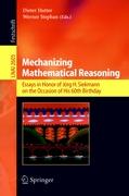 Mechanizing Mathematical Reasoning