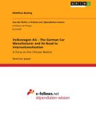 Volkswagen AG ¿ The German Car Manufacturer and its Road to Internationalization